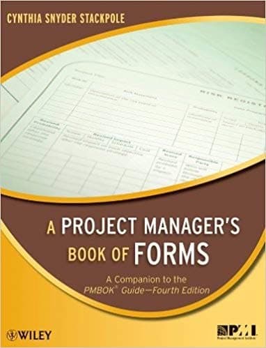 A Project Manager's Book of Forms: A Companion to the PMBOK Guide – PDF ebook