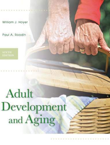 Adult Development And Aging 6Th Edition – PDF ebook