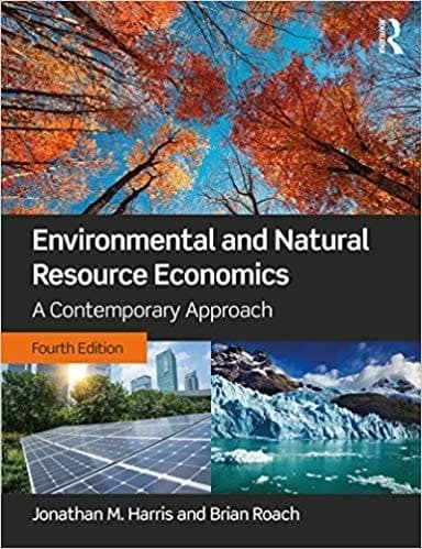 Environmental and Natural Resource Economics: A Contemporary Approach 4th Edition – PDF ebook
