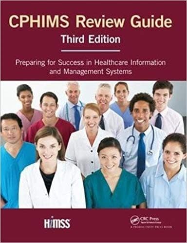 CPHIMS Review Guide: Preparing for Success in Healthcare Information and Management Systems 3rd Edition – PDF ebook