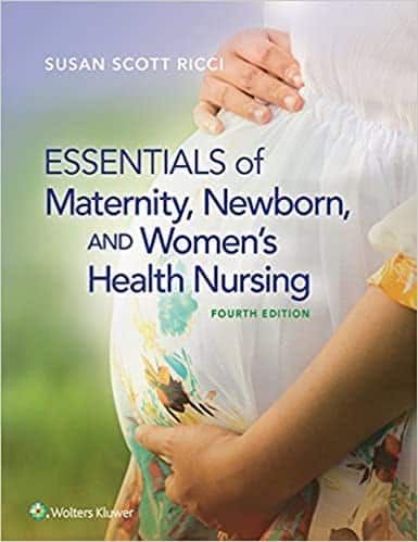 Essentials of Maternity, Newborn, and Women's Health Nursing (4th Edition) – PDF ebook