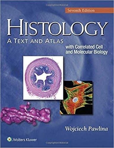 Histology: A Text and Atlas: With Correlated Cell and Molecular Biology (7th Edition) – PDF ebook