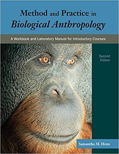 Method and Practice in Biological Anthropology: A Workbook and Laboratory Manual for Introductory Courses (2nd Edition) - – PDF ebook