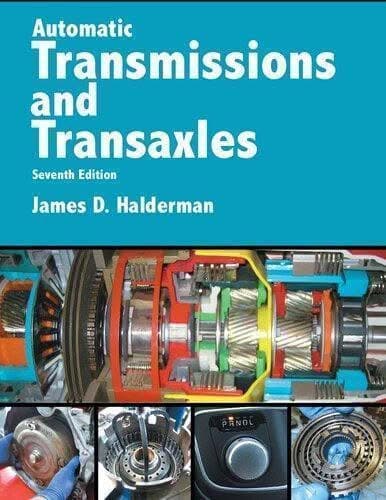 Automatic Transmissions And Transaxles Halderman Automotive Series 7Th Edition 7E – PDF ebook