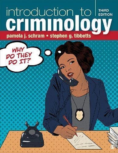 Introduction To Criminology Why Do They Do It 3Rd Edition – PDF ebook