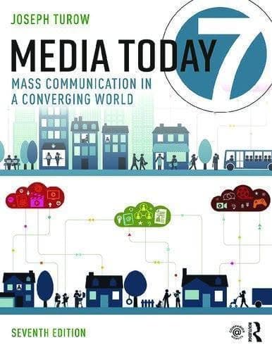 Media Today Mass Communication In A Converging World 7Th Edition – PDF ebook