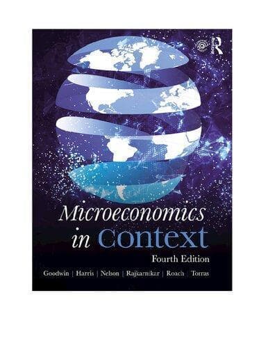 Microeconomics In Context Fourth 4Th Edition – PDF ebook