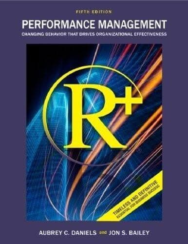 Performance Management Changing Behavior That Drives Organizational Effectiveness 5Th Edition – PDF ebook