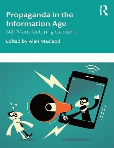 Propaganda In The Information Age Still Manufacturing Consent – PDF ebook
