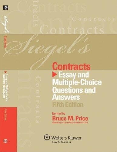 Siegels Contracts Essay And Multiple Choice Questions And Answers 5Th Edition – PDF ebook