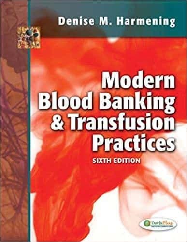 Modern Blood Banking and Transfusion Practices (6th Edition) – PDF ebook
