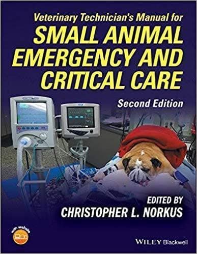 Veterinary Technicians Manual For Small Animal Emergency And Critical Care 2Nd Edition – PDF ebook