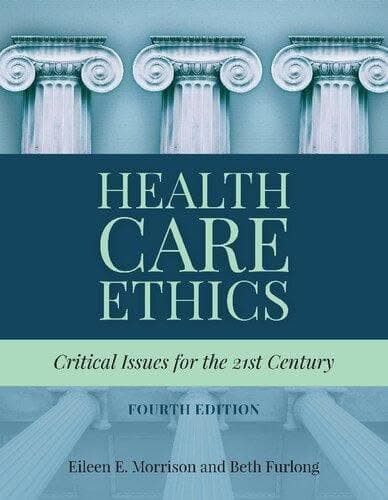 Health Care Ethics Critical Issues For The 21St Century 4Th Edition – PDF ebook