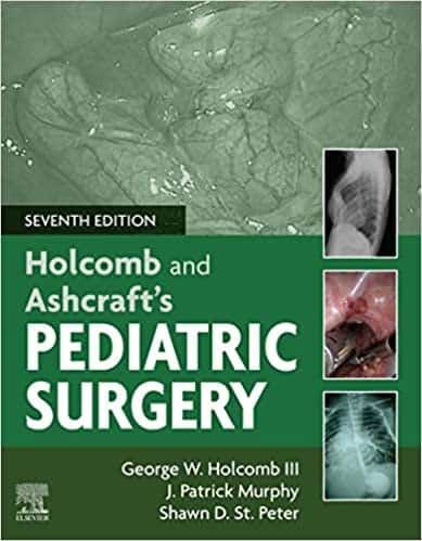 Holcomb and Ashcraft's Pediatric Surgery (7th Edition) – PDF ebook