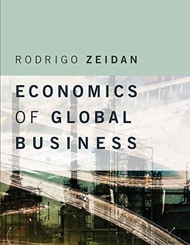 Economics of Global Business (The MIT Press) by Rodrigo Zeidan – PDF ebook