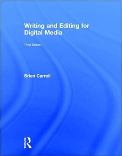 writing and editing for digital media 3rd ed