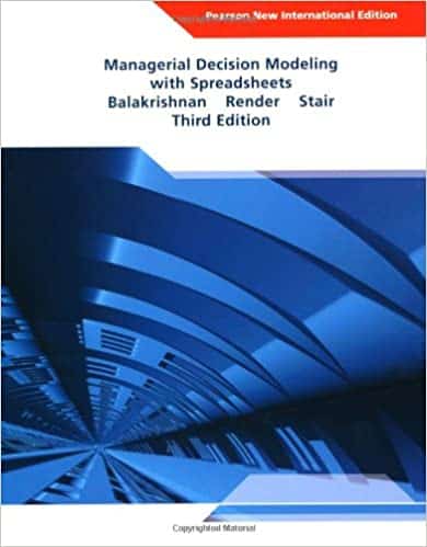 Managerial Decision Modeling with Spreadsheets (3rd International Edition) – PDF ebook