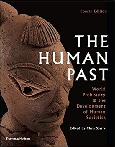 The Human Past: World History & the Development of Human Societies Fourth Edition 4th Edition – PDF ebook