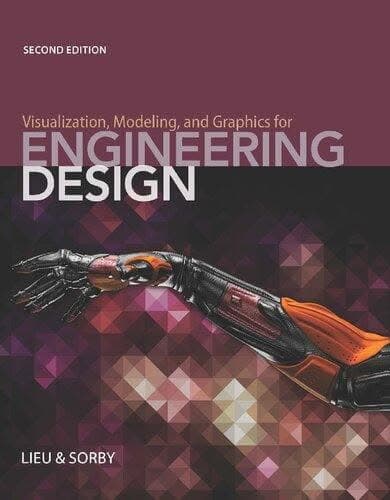 Visualization Modeling And Graphics For Engineering Design 2Nd Edition – PDF ebook