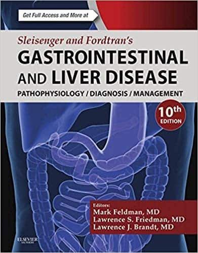 Sleisenger and Fordtran's Gastrointestinal and Liver Disease: Pathophysiology, Diagnosis, Management (10th Edition) – PDF ebook