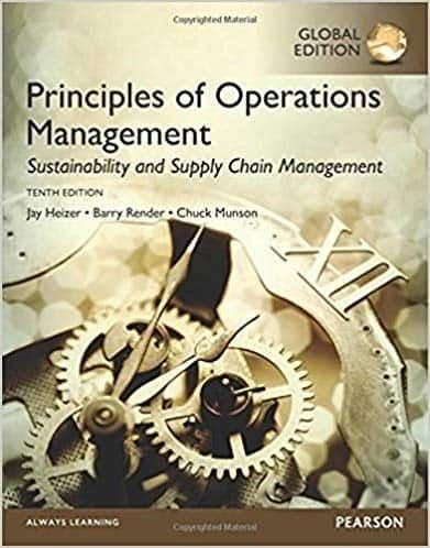 Principles of Operations Management: Sustainability and Supply Chain Management (10th Edition) - Global – PDF ebook