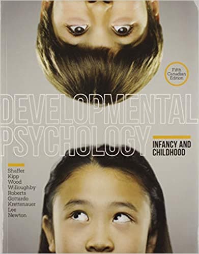 Developmental Psychology Infancy and Childhood 5th Canadian Edition – PDF ebook