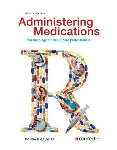 Administering Medications Pharmacology For Healthcare Professionals 8Th Edition – PDF ebook