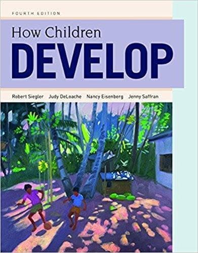 How Children Develop 4Th Edition – PDF ebook