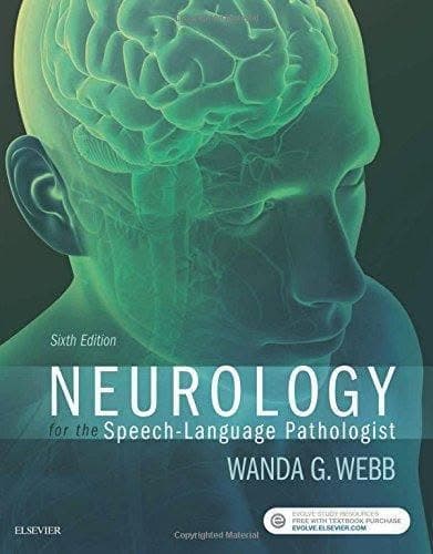 Neurology For The Speech Language Pathologist 6Th Edition – PDF ebook