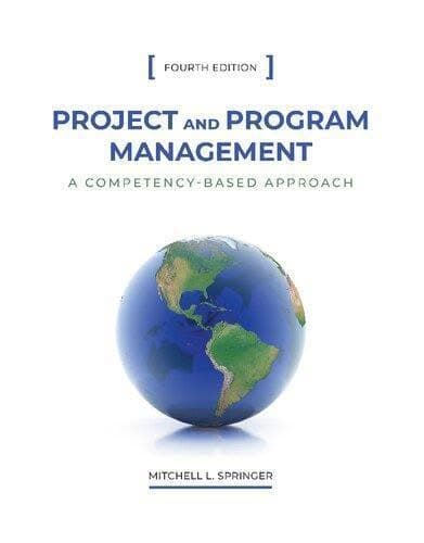 Project And Program Management A Competency Based Approach 4Th Edition – PDF ebook