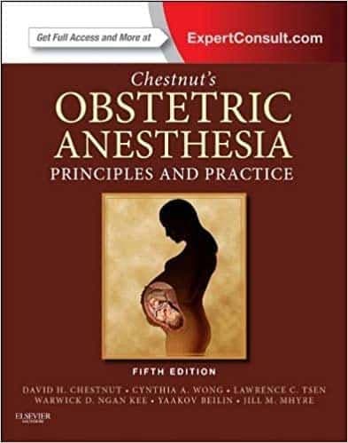 Chestnut's Obstetric Anesthesia: Principles and Practice (5th Edition) – PDF ebook