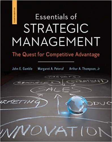 Essentials of Strategic Management: The Quest for Competitive Advantage (4th Edition) – PDF ebook