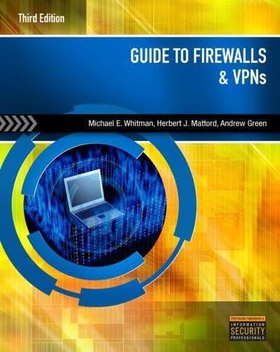 Guide To Firewalls And Vpns 3Rd Edition – PDF ebook