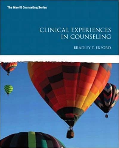 Clinical Experiences in Counseling by Bradley T. Erford – PDF ebook