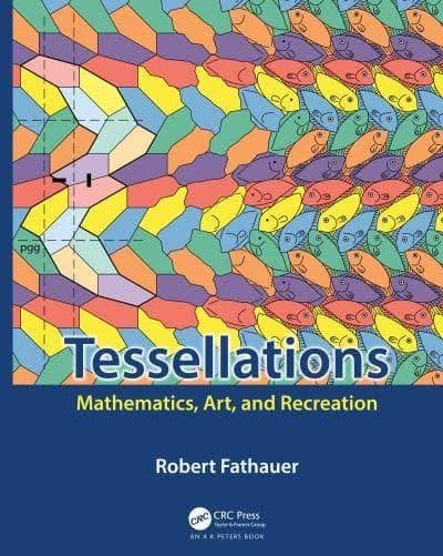 Tessellations: Mathematics, Art, and Recreation
1st Edition – PDF ebook