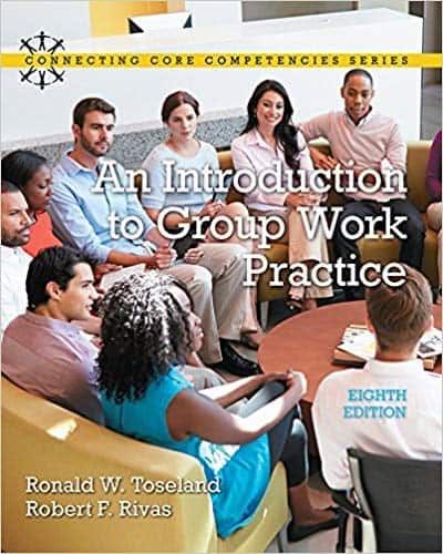 An Introduction to Group Work Practice (8th Edition) - Connecting Core Competencies – PDF ebook