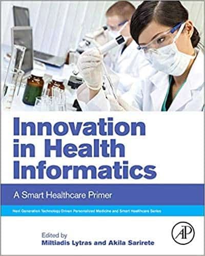 Innovation in Health Informatics: A Smart Healthcare Primer – PDF ebook
