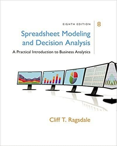 Spreadsheet Modeling & Decision Analysis: A Practical Introduction to Business Analytics 8th Edition – PDF ebook