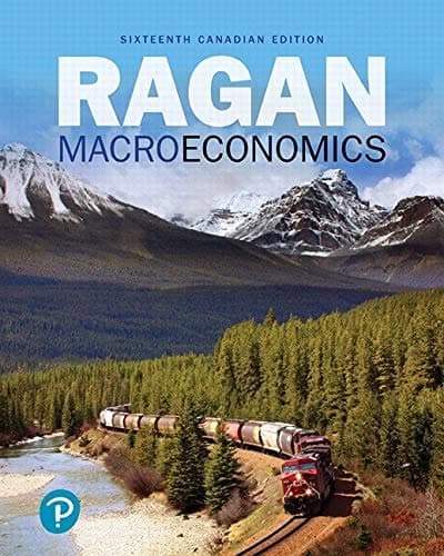 Macroeconomics, Sixteenth 16th Canadian Edition by Christopher T.S. Ragan – PDF ebook