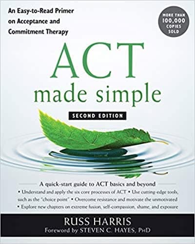Act Made Simple An Easy To Read Primer On Acceptance And Commitment Therapy – PDF ebook