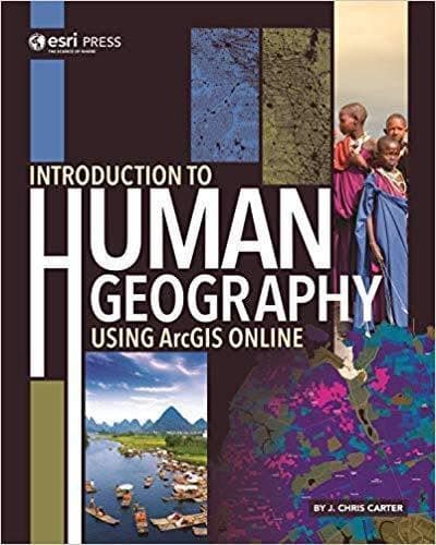 Introduction To Human Geography Using Arcgis Online – PDF ebook