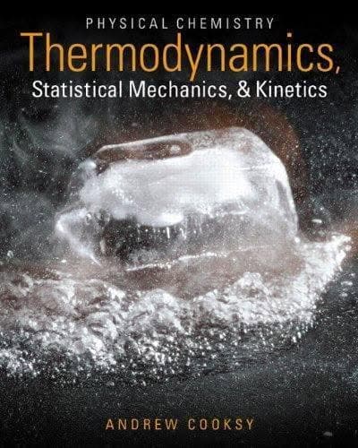 Physical Chemistry Thermodynamics Statistical Mechanics Kinetics – PDF ebook