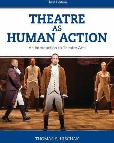 Theatre As Human Action An Introduction To Theatre Arts 3Rd Edition – PDF ebook