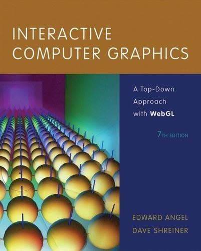 Interactive Computer Graphics A Top Down Approach With Webgl 7Th Edition – PDF ebook