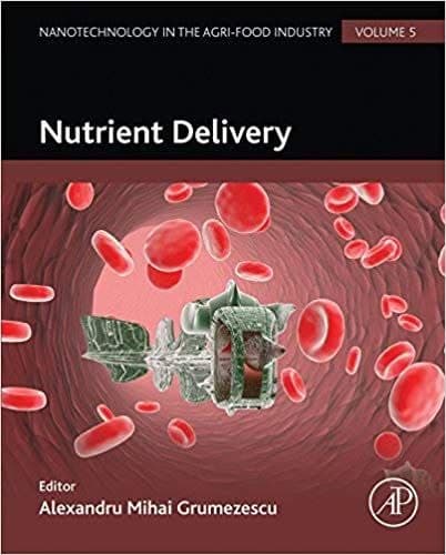 Nutrient Delivery: Nanotechnology in the Agri-Food Industry - Volume 5 – PDF ebook