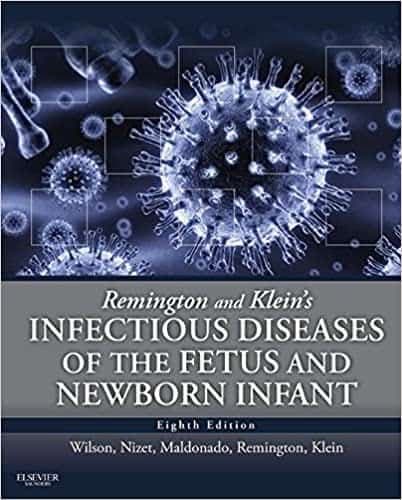 Remington and Klein's Infectious Diseases of the Fetus and Newborn (8th Edition) – PDF ebook