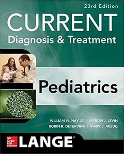 CURRENT Diagnosis and Treatment Pediatrics (23rd Edition) – PDF ebook