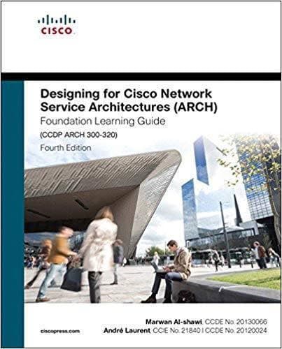 Designing For Cisco Network Service Architectures Arch Foundation Learning Guide Ccdp Arch 300 320 4Th Edition – PDF ebook