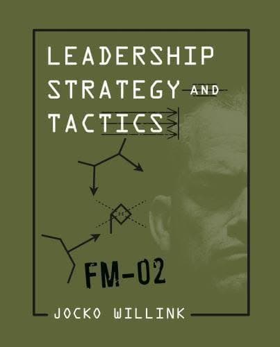 Leadership Strategy And Tactics Field Manual – PDF ebook