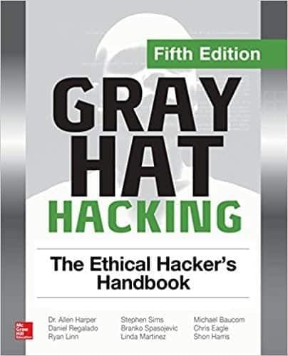 Gray Hat Hacking: The Ethical Hacker's Handbook (5th Edition) – PDF ebook